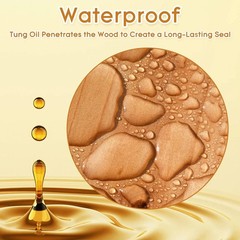 100% Pure Tung Oil Wood Sealer Food Safe Waterproof Finish for Outdoor Furniture