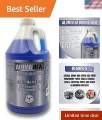 Aluminum Brightener/Stain Remover/Cleaner & Restorer / 1 Gallon 128 FL Oz