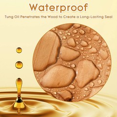 100% Pure Tung Oil Wood Sealer Food Safe Waterproof Finish for Outdoor Furniture